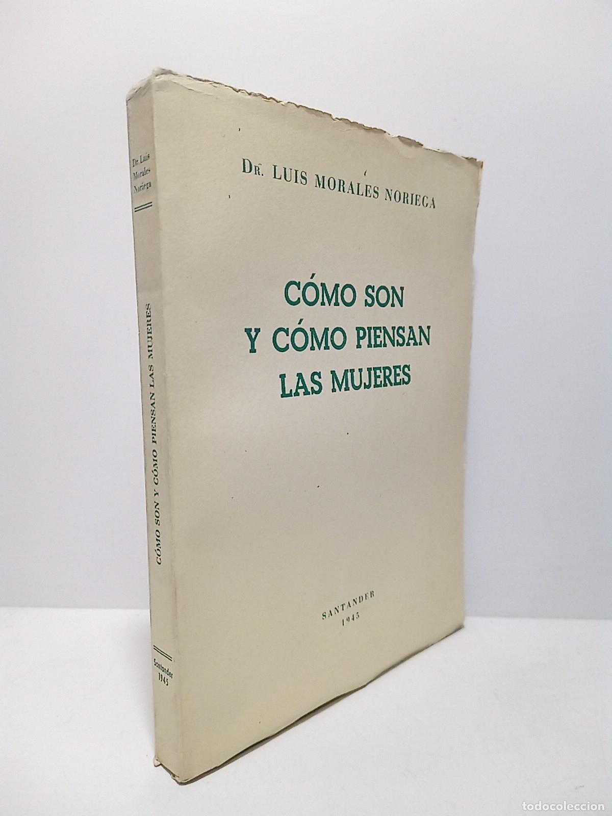 Libros: MORALES NORIEGA, Luis - C&oacute;mo son y c&oacute;mo piensan las mujeres