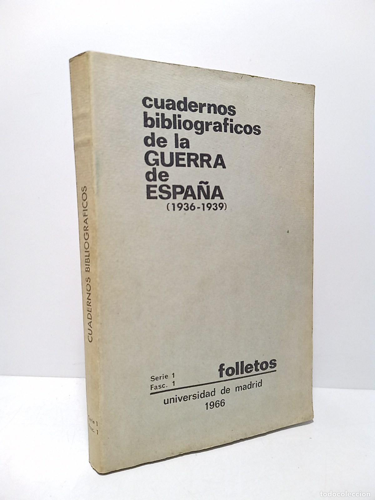 Libros: VARIOS AUTORES - Cuadernos Bibliogr&aacute;ficos de la Guerra de Espa&ntilde;a 1936-1939. Editados por la c&aacute;tedra