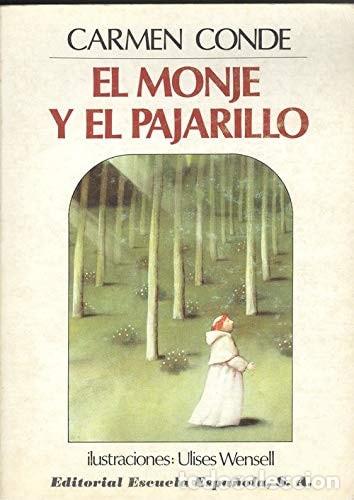Libri di seconda mano: El monje y el pajarillo - Carmen Conde - Carmen Conde
