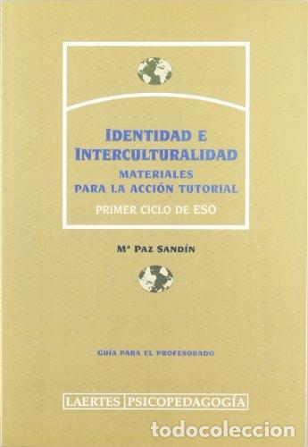 books: Identidad e interculturalidad materiales para la acci&oacute;n tuto - Ma. Paz Sand&iacute;n Esteban, Mar&iacute;a Paz San