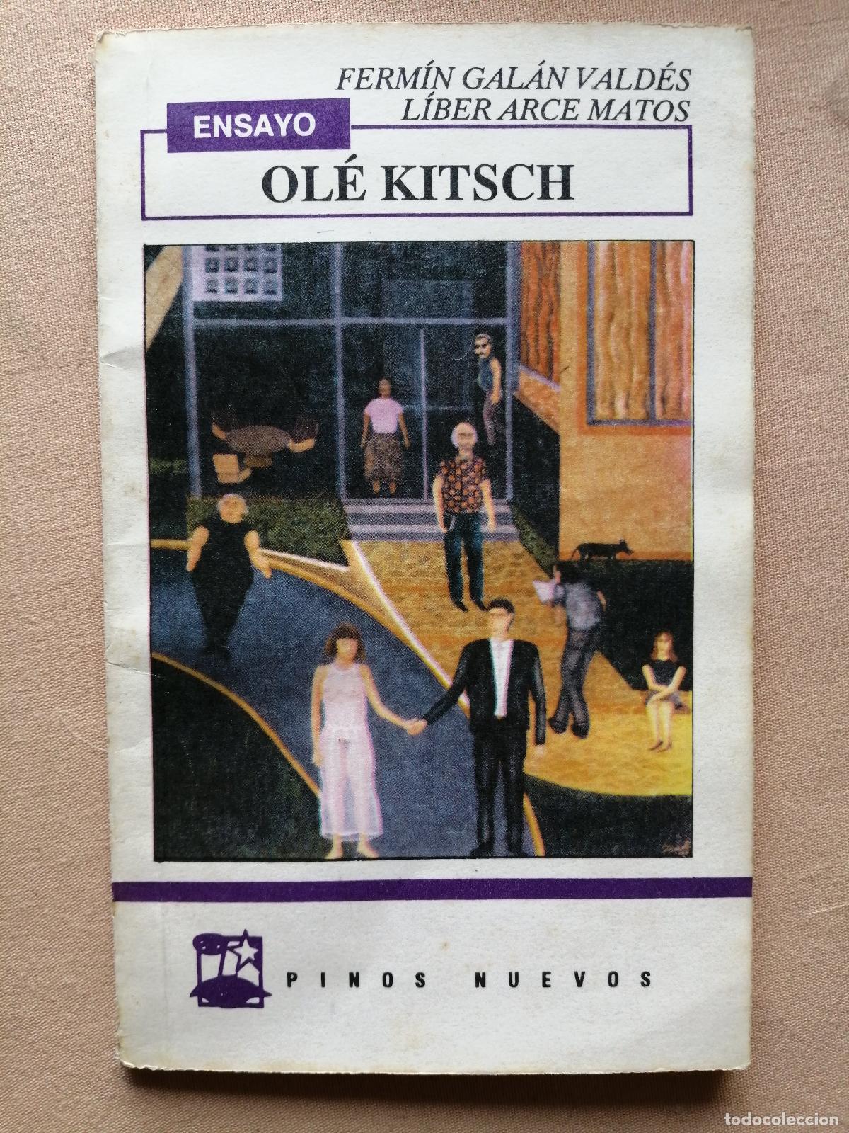 Libros: Ol&eacute; kitsch - L&iacute;ber Arce Matos - L&iacute;ber Arce Matos - Foto 1