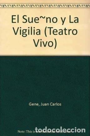 books: El Sue~no y La Vigilia (Teatro Vivo) (Spanish Edition) - Gen - Gene, Juan Carlos