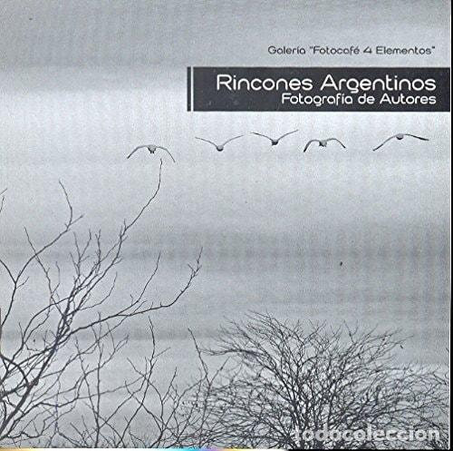 books: Rincones argentinos fotograf&iacute;a de autores - Marit&eacute; Malaspina - Marit&eacute; Malaspina