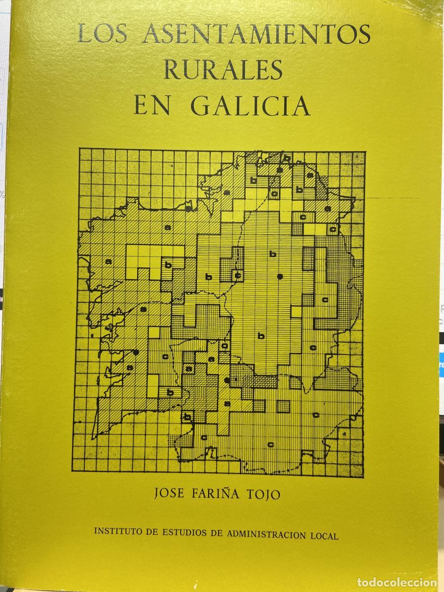 Libros: Los asentamientos rurales en Galicia - Jos&eacute; Fari&ntilde;a Tojo