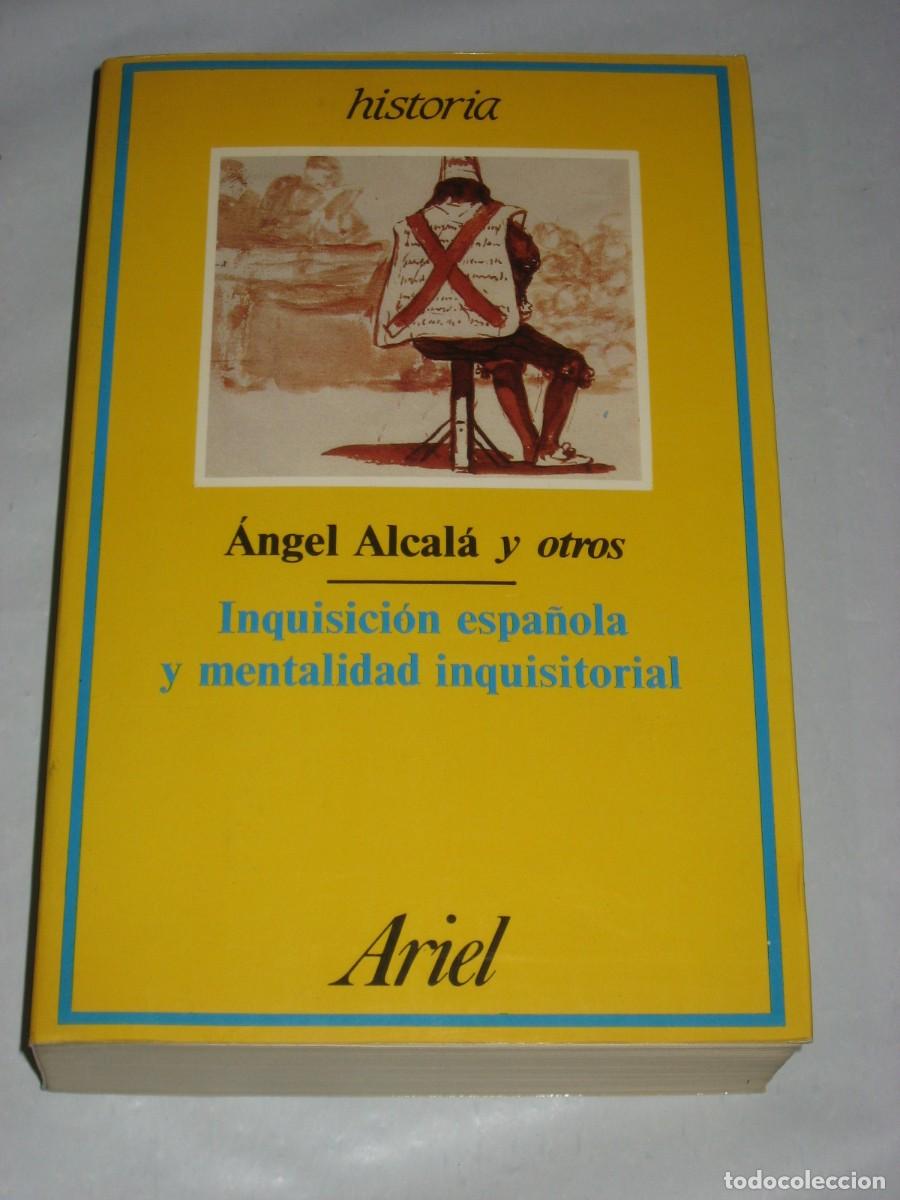 Libros: INQUISICI&Oacute;N ESPA&Ntilde;OLA Y MENTALIDAD INQUISITORIAL Ponencias del Simposio Internacional sobre Inquisici