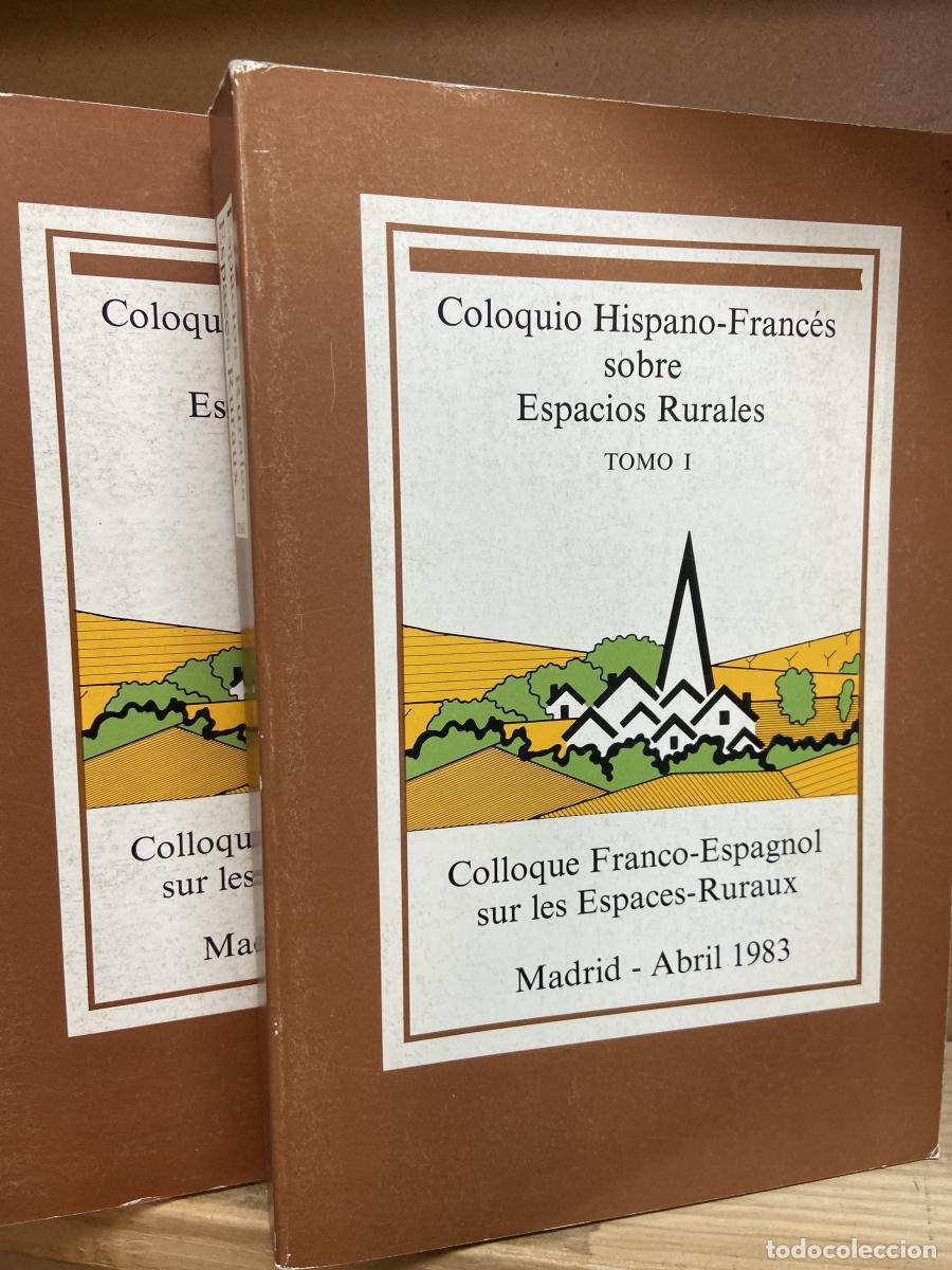 Libros: Coloquio Hispano-Franc&eacute;s sobre espacios rurales. Colloque Franco-Espagnol sur les Espaces-Ruraux. 2
