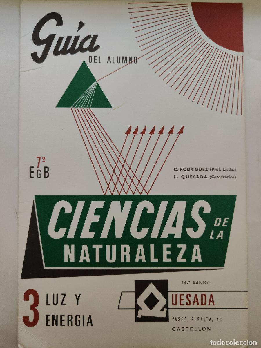 Libros: Gu&iacute;a del alumno. Ciencias de la naturaleza. 3. Luz y energ&iacute;a. 7&ordm; EGB - C. Rodr&iacute;guez y L Quesada tdk9