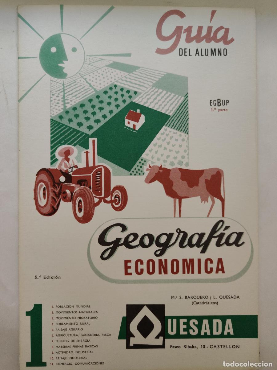 Libros: Gu&iacute;a del alumno. Geograf&iacute;a econ&oacute;mica. EGB y BUP. 1&ordf; parte. - M. S Barquero/ L. Quesada tdk976