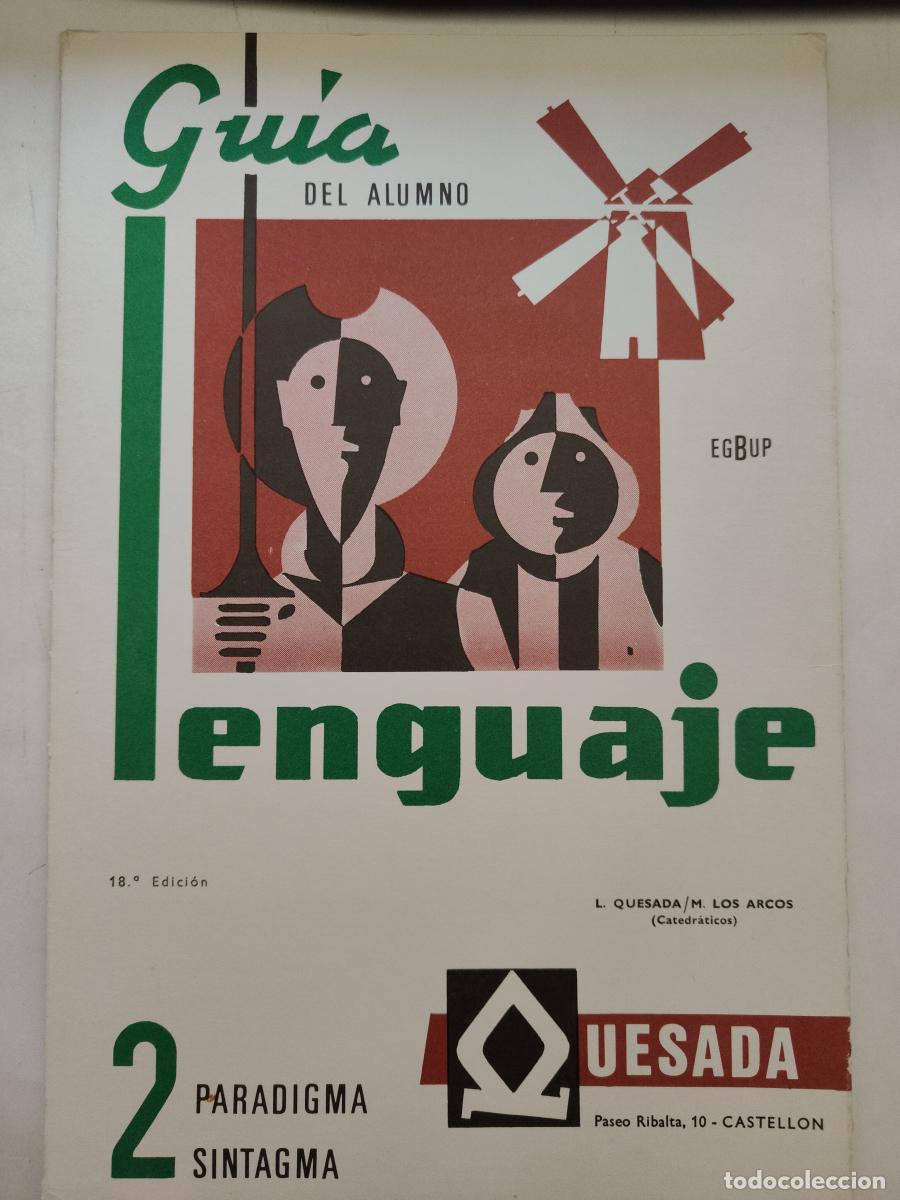 Libros: gu&iacute;a del alumno. Lenguaje 2. EGB y BUP. Paradigma, sintagma - L. Quesada y M los Arcos tdk976