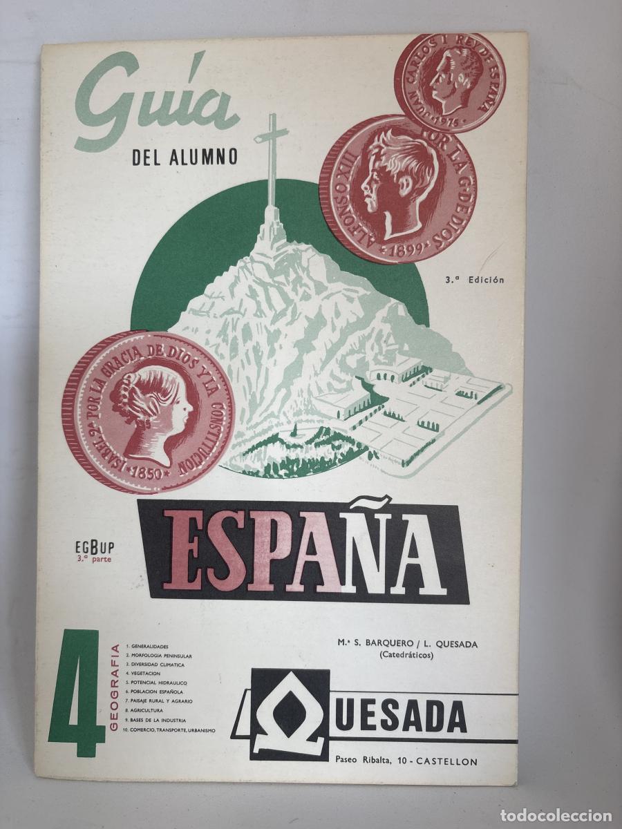 Libros: Gu&iacute;a del alumno. Espa&ntilde;a 4. 3&ordf; parte. EGB Y BUP - M. S Barquero/ L. Quesada tdk976