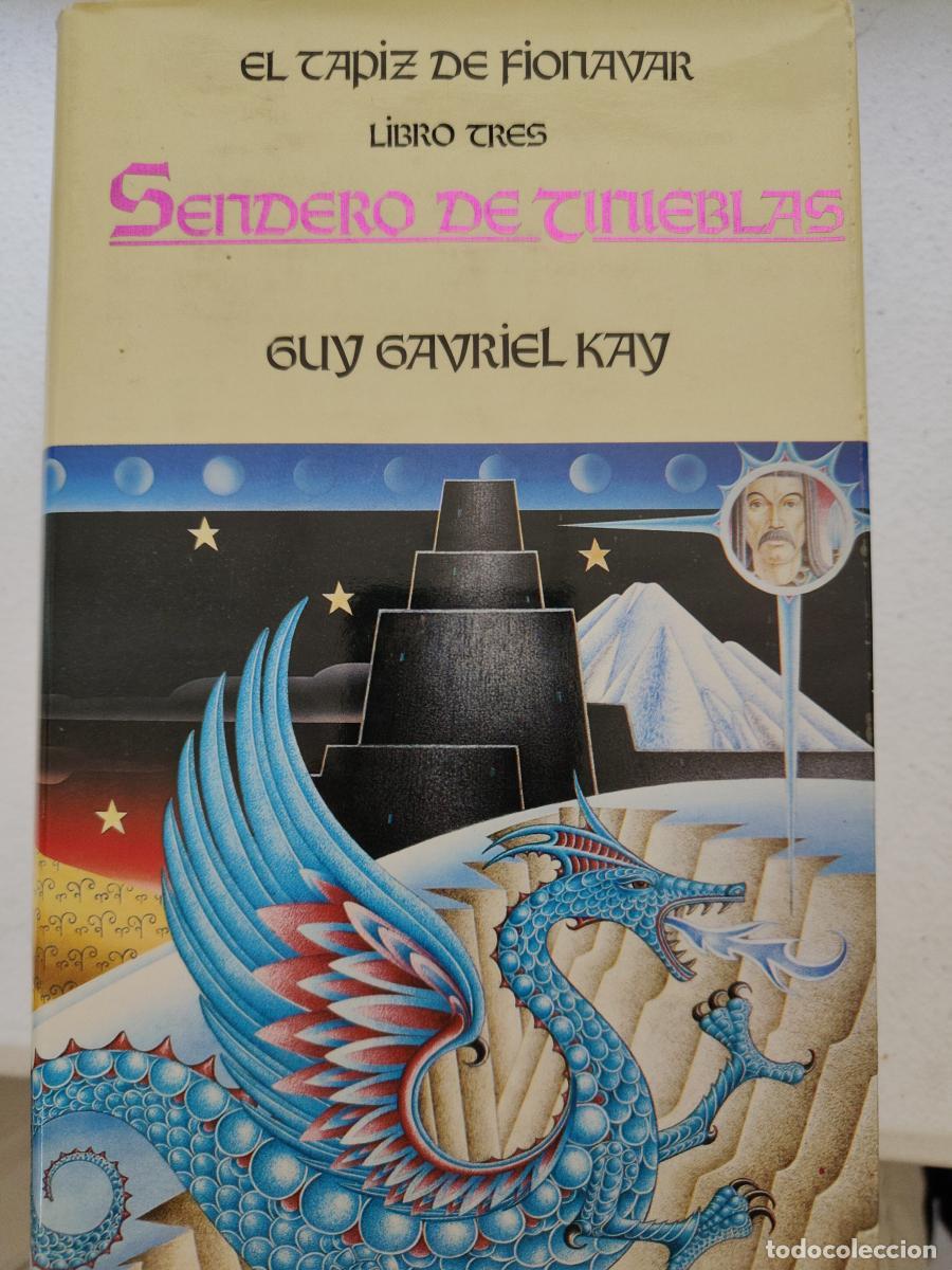 Libros: El tapiz de Fionavar. Libro 3 Sendero de tinieblas - Guy Gavriel Kay tdk274