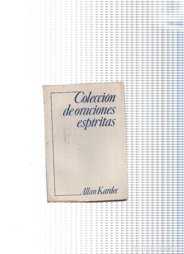 Libros: Coleccion de oraciones espiritas - Allan Kardec
