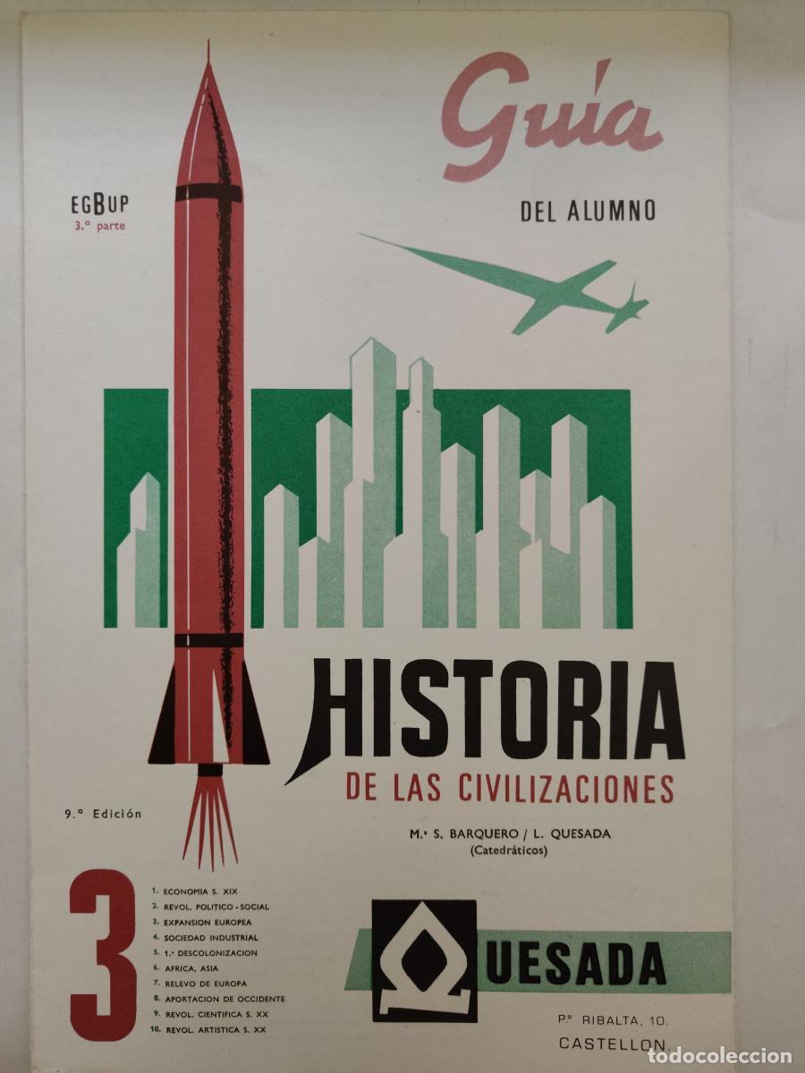 Libros: Gu&iacute;a del alumno. Historia de las civilizaciones. EGb y BUP. 3&ordf; parte - M. S Barquero/ L. Quesada tdk