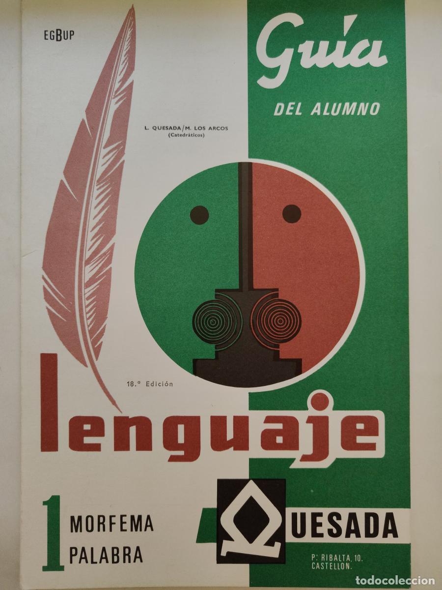 Libros: Gu&iacute;a del alumno. Lenguaje 1. EGB y BUP. Morfema y palabra - L. Quesada y M los Arcos tdk976