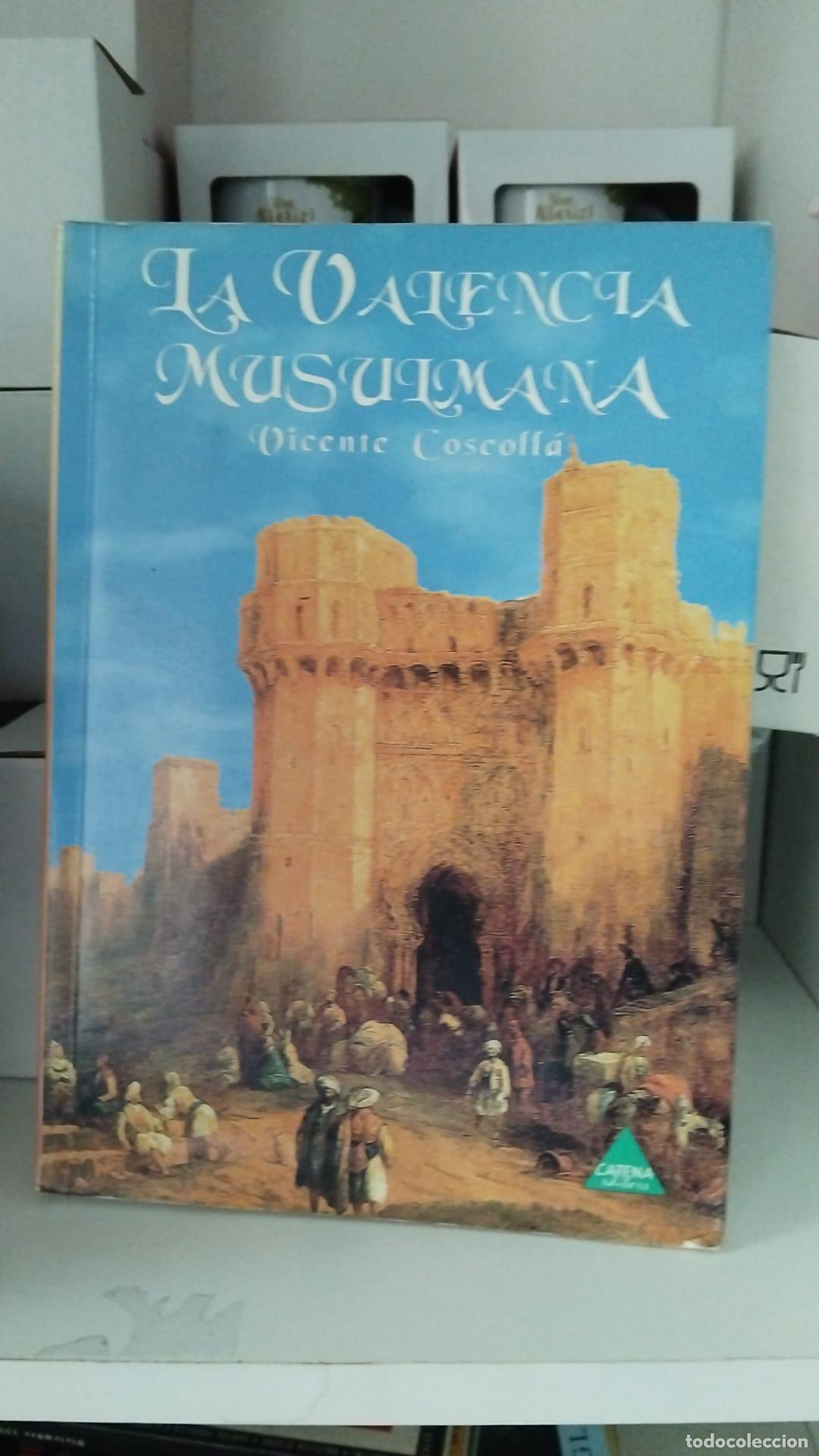 Libros: La Valencia musulmana -