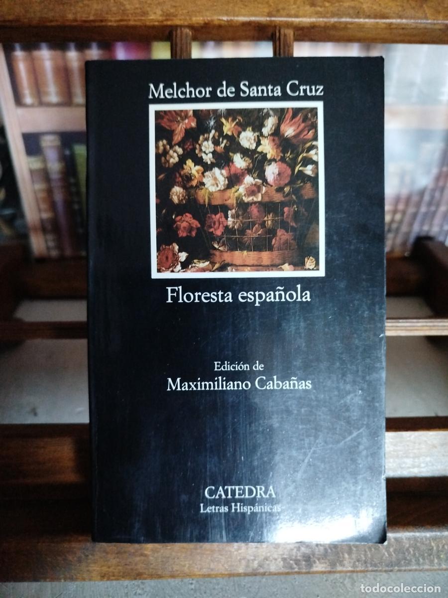 Libros: Floresta espa&ntilde;ola - Santa Cruz de Due&ntilde;as, Melchor de (1505-1585)