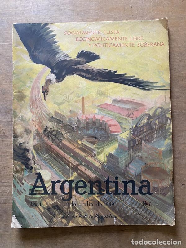 Livres: A�o 1 nro 6 - Argentina Socialmente Justa Economicamente Libre y Politicamente Soberana