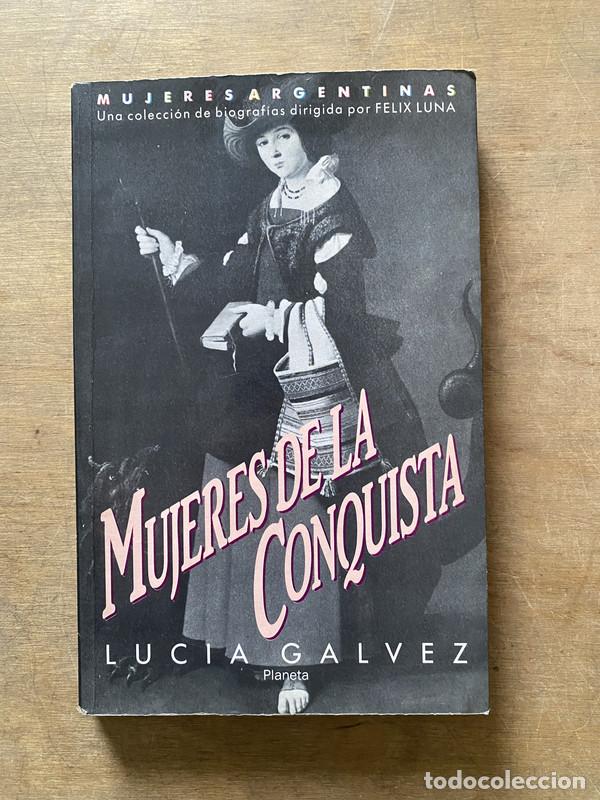 Livres: Mujeres de la Conquista - Galvez Lucia