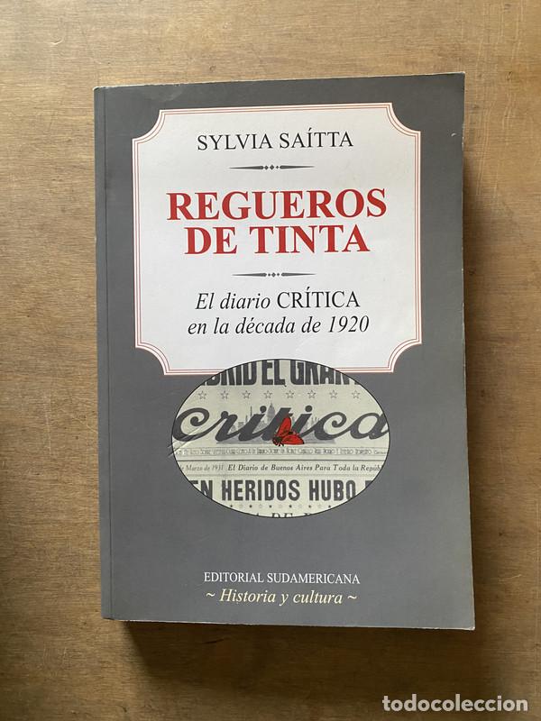 Livres: Regueros de tinta - Saitta Sylvia