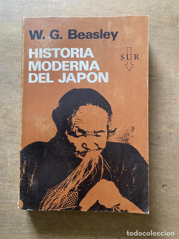 Livres: Historia Moderna del Japon - Beasley W. G.