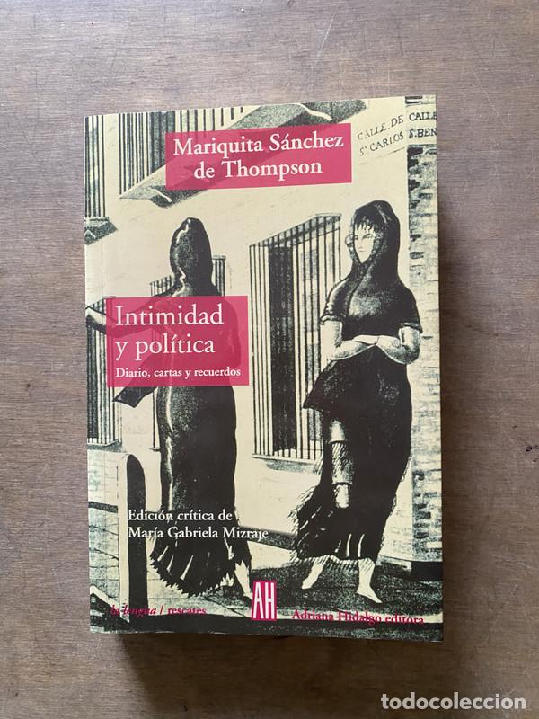 Livres: Intimidad y politica - Sanchez de Thompson Mariquita