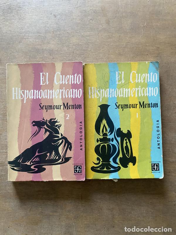 Livres: El Cuento Hispanoamericano - Menton Seymour