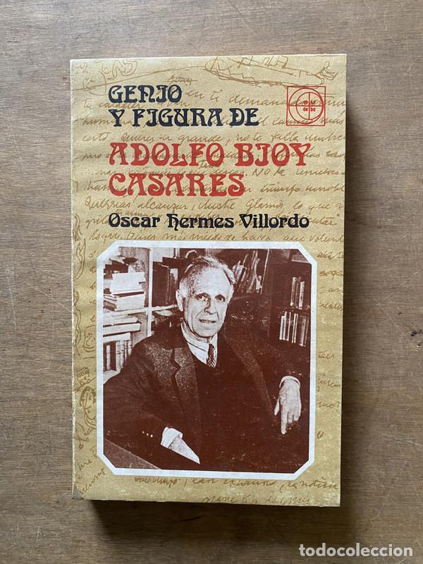 Livres: Genjo y Figura de Adolfo Bioy Casares - Villordo Oscar Hermes