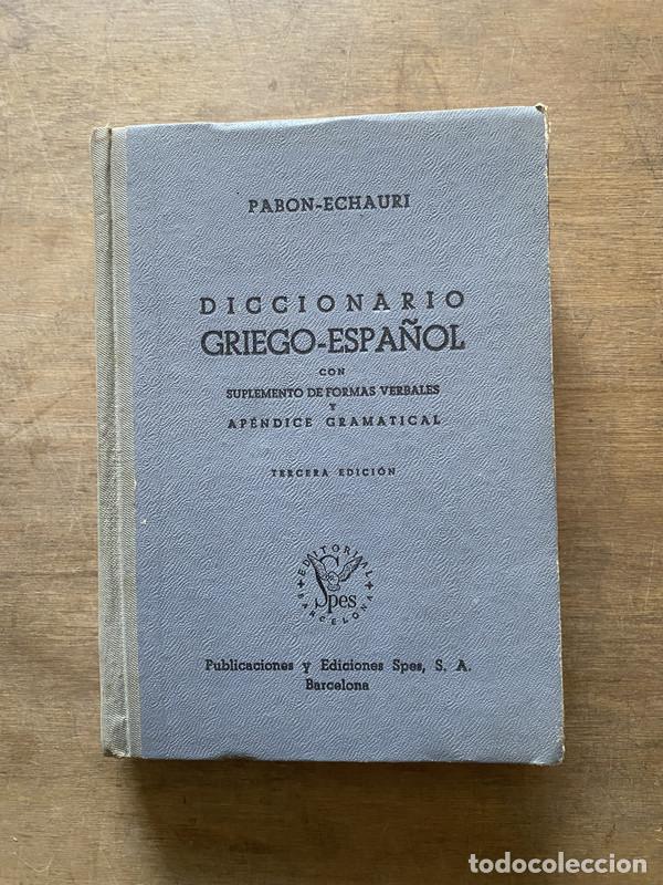 Livros em segunda m&atilde;o: Diccionario Griego-Espa�ol - Pabon-Echauri