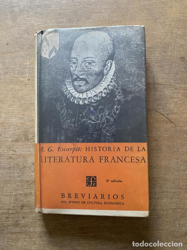 Livros em segunda m&atilde;o: Historia de la Literatura Francesa - Escarpit R. G.