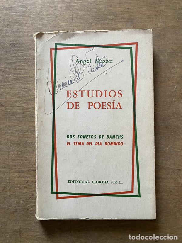 Libri di seconda mano: Estudios de poesia - Mazzei angel