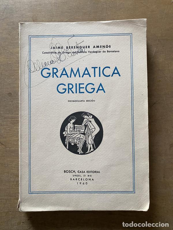 Libri di seconda mano: Gramatica Griega - Berenguer Amenos Jaime