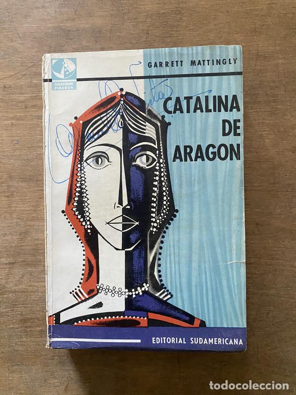 Libros: Catalina de Aragon - Mattingly Garrett - Foto 1