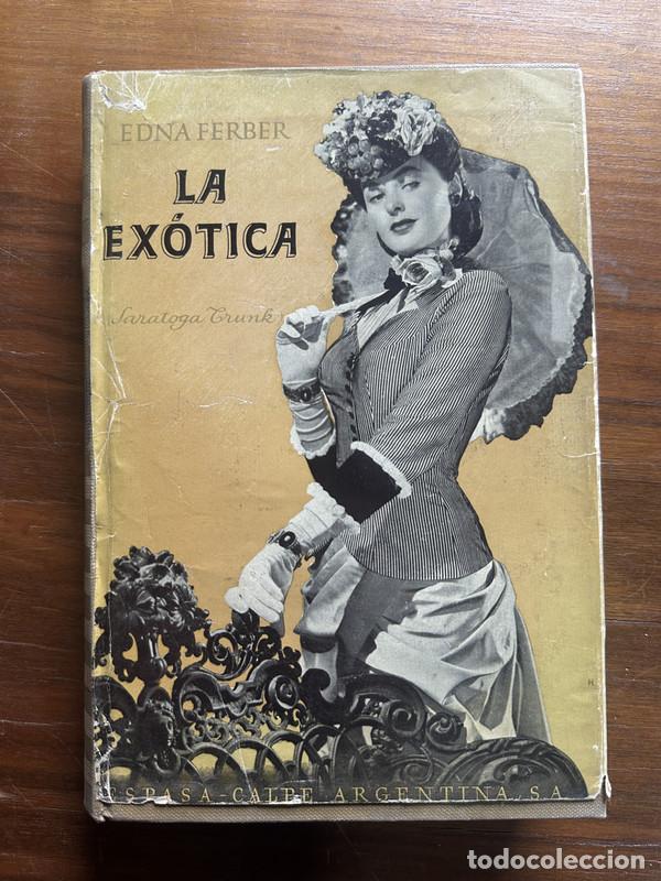 Libros: La Exotica - Ferber Edna - Foto 1