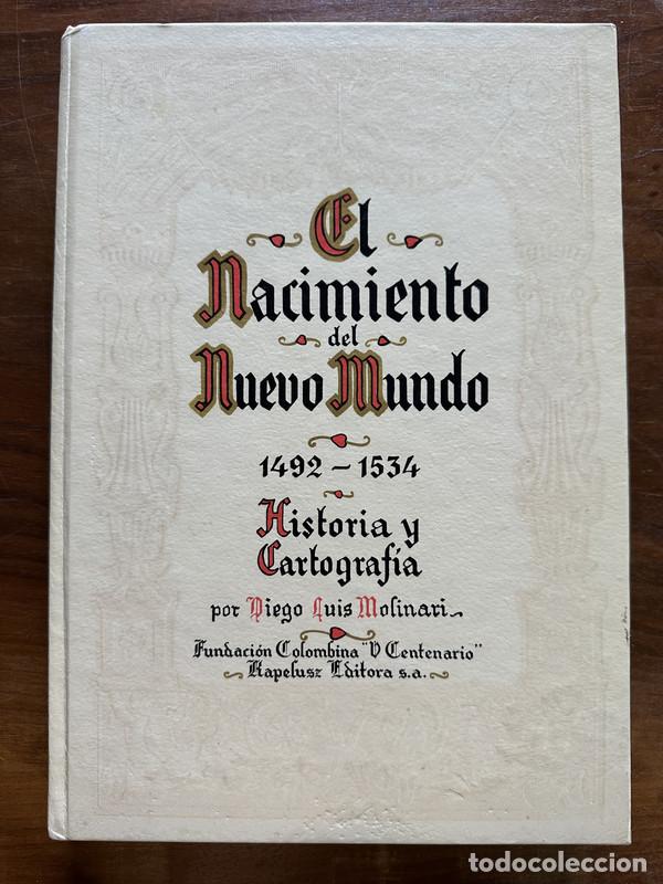 Libri di seconda mano: El Nacimiento del Nuevo Mundo - Molinari Diego Luis