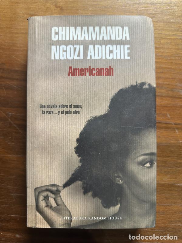 Libros: Americanah - Adichie Chimamanda Ngozi
