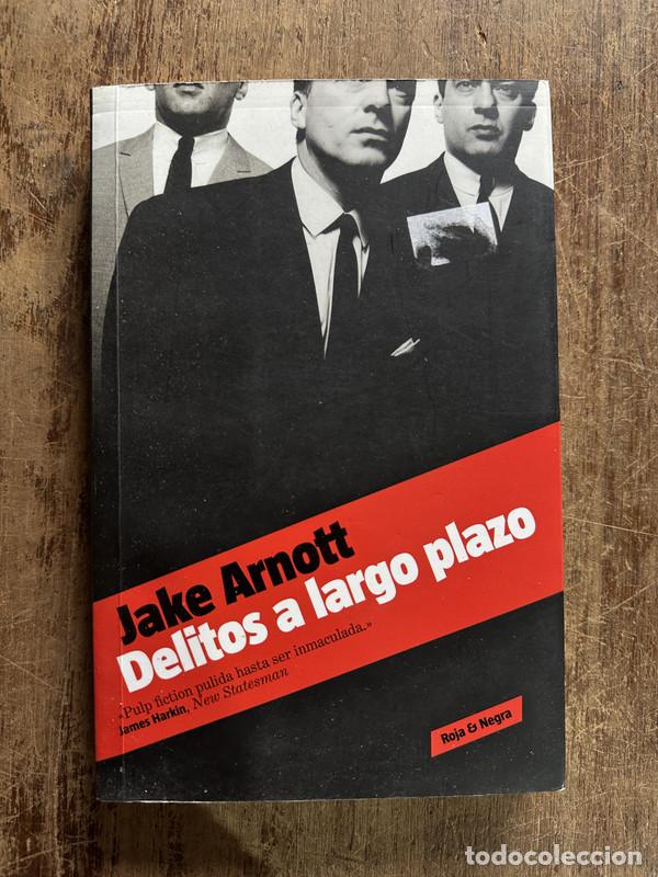 Libros: Delitos a largo plazo - Arnott Jake - Foto 1