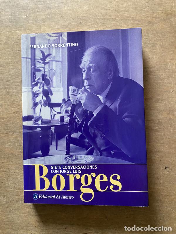 Libri di seconda mano: Siete conversaciones con Jorge Luis Borges - Sorrentino Fernando
