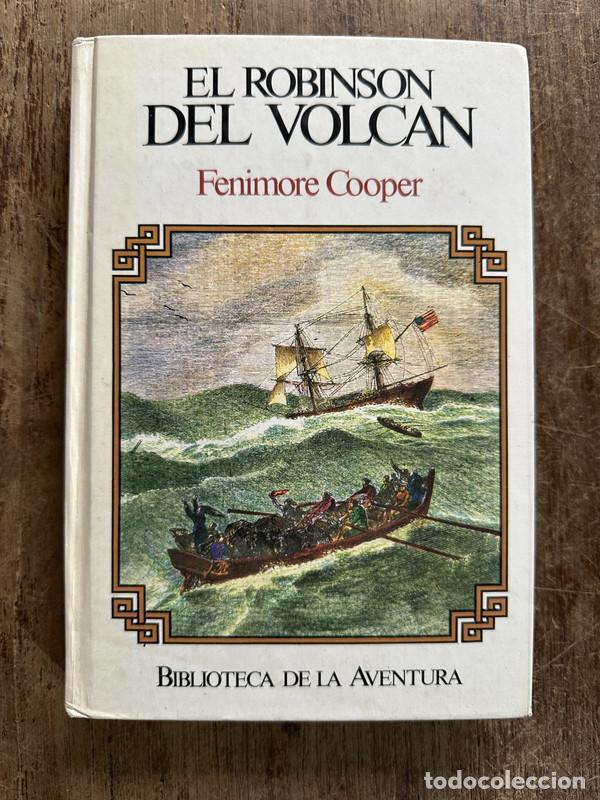 Libros: El Robinson del Volcan - Cooper Fenimore - Foto 1