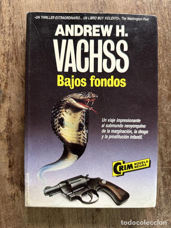 Libros: Bajos fondos - Vachss Andrew H. - Foto 1