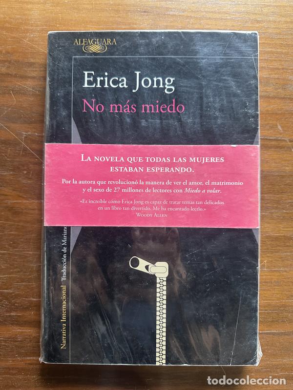 Libros: No mas miedo - Jong Erica - Foto 1