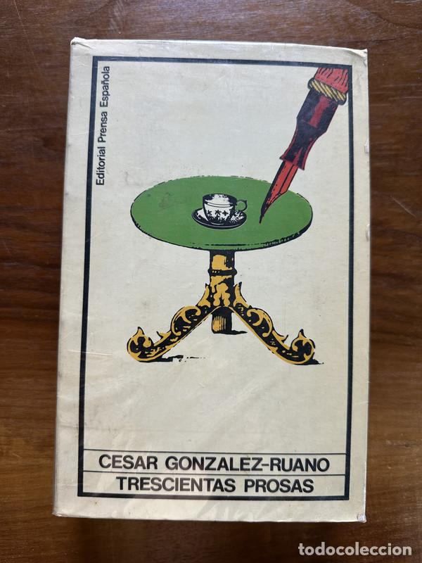 Libros: Trescientas Prosas - Gonzalez-Ruano Cesar - Foto 1