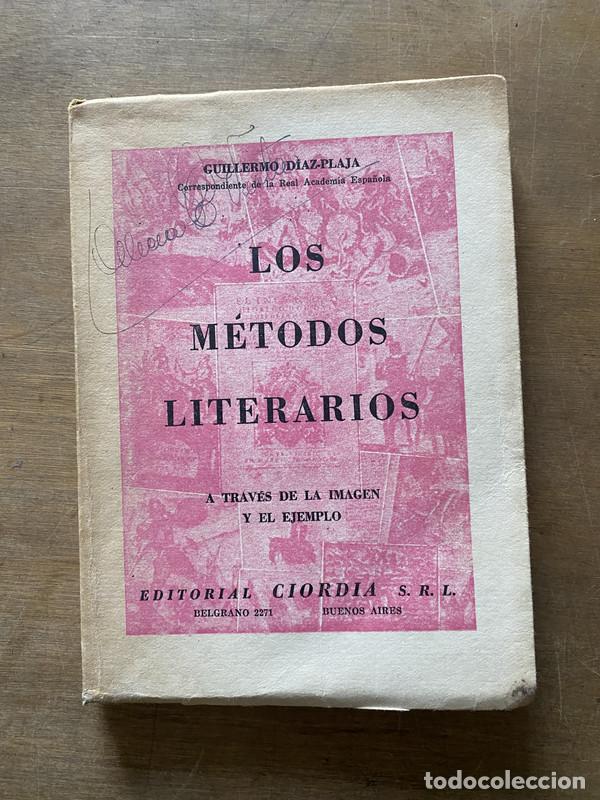B&uuml;cher: Los Metodos Literarios - Diaz-Plaja Guillermo