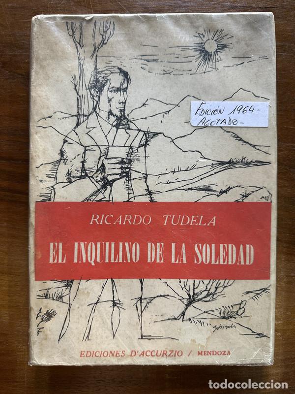 Livres: El inquilino de la soledad - Tudela Ricardo