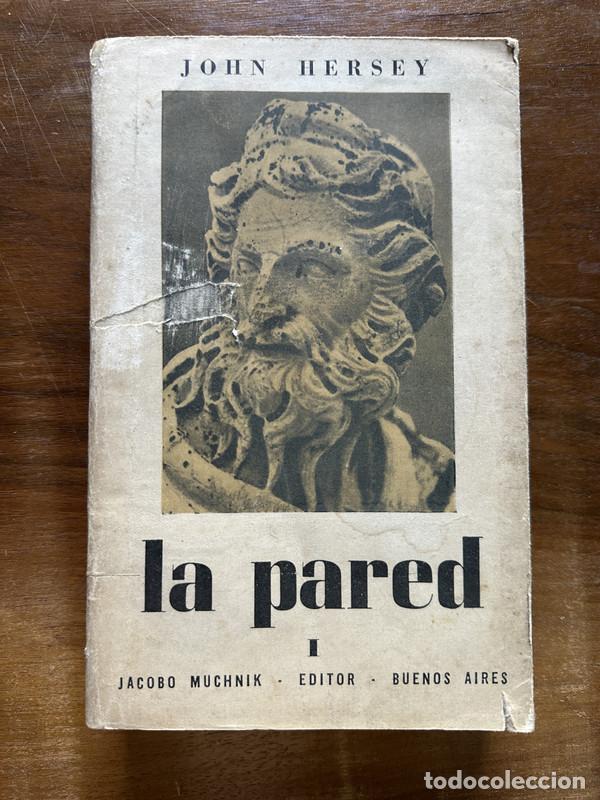 Libros: La pared - Hersey John - Foto 1