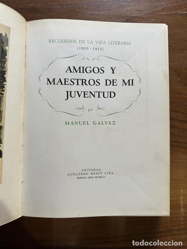 Libri di seconda mano: Amigos y Maestros de mi Juventud - Galvez Manuel