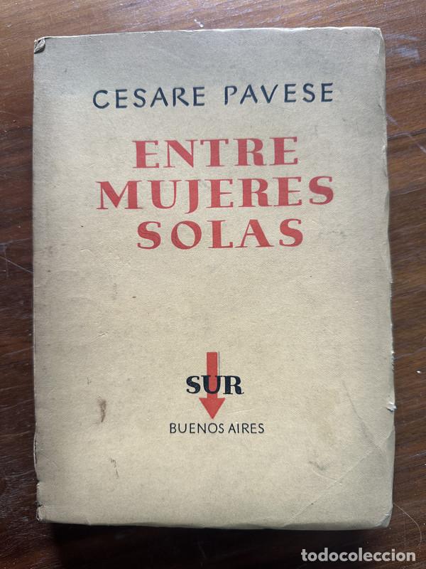 B&uuml;cher: Entre mujeres solas - Pavese Cesare