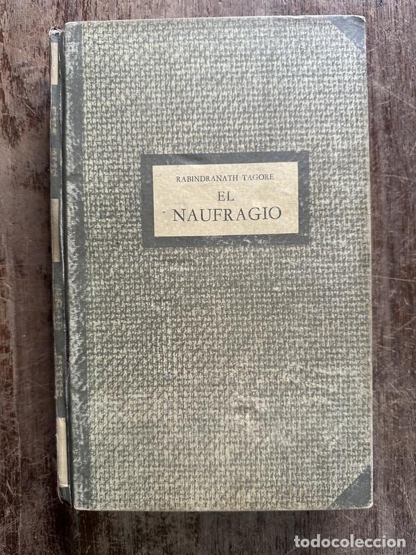 Libros: El Naufragio - Tagore Rabindranath - Foto 1