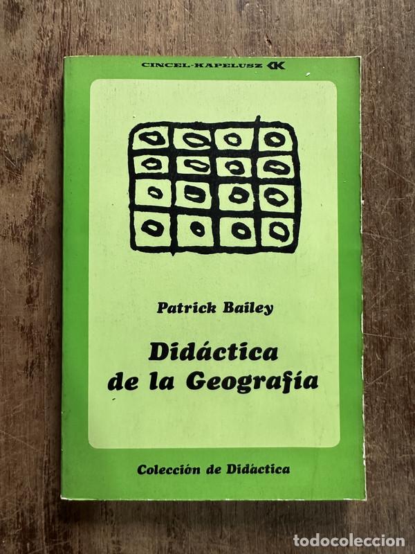 Libros: Didactica de la Geografia - Bailey Patrick - Foto 1