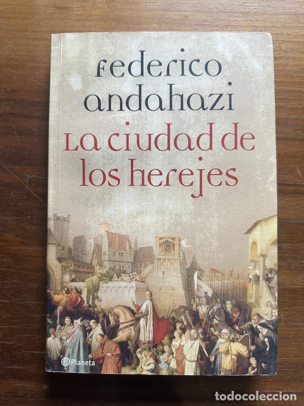 Livres: La ciudad de los herejes - Andahazi Federico