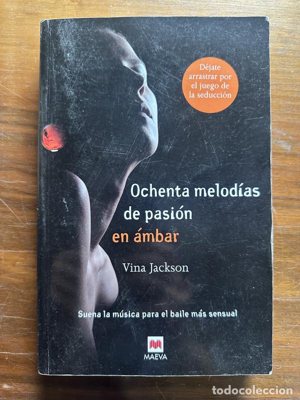Libros: Ochenta melodias de pasion en ambar - Jackson Vina